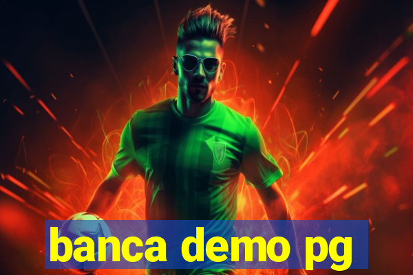 banca demo pg